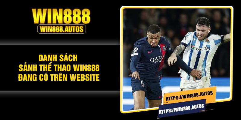 Danh sách sảnh thể thao Win888 đang có trên website